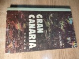 A.J. Cronin - Gran Canaria (Editura Medicala, 1974)