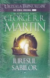 Carte: George R.R. Martin - Iuresul sabiilor - Cantec de gheata si foc, vol. 3 ( 2 vol. SIGILATE )