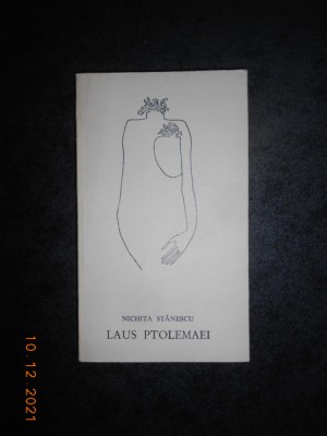 NICHITA STANESCU - LAUS PTOLEMAEI (1968, prima editie) foto