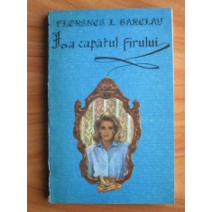 Florence L. Barclay - La capatul firului