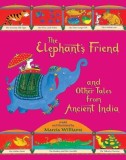 The Elephant&#039;s Friend and Other Tales from Ancient India