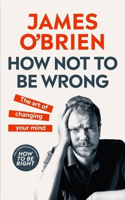 How Not To Be Wrong The Art of Changing Your Mind foto