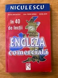 Engleza comeciala in 40 de lectii foto