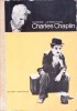 Charles Chaplin de Pierre Leprohon, 1967, Meridiane, Biografie Teatru, Coperta Cartonata, 437 Pagini