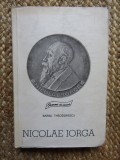 Barbu Theodorescu - Nicolae Iorga (Colectia Oameni de seama)