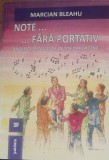 Note fara portativ - Marcian Bleahu