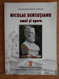 Nicolae Densusianu Omul si opera Constantin-Mihail Popescu dedicatie