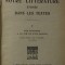NOTRE LITERRATURE ETUDIEE DANS LES TEXTES par MARCEL BRAUNSCHVIG , TOME I - DES ORIGINES A LA FIN DU XVII e SIECLE , 1929