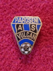 Insigna fotbal - AS PAROSENI VULCAN