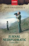Jurnal nediplomatic (1998-2001)/Ioan Grigorescu