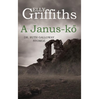 A Janus-kő - Elly Griffiths foto