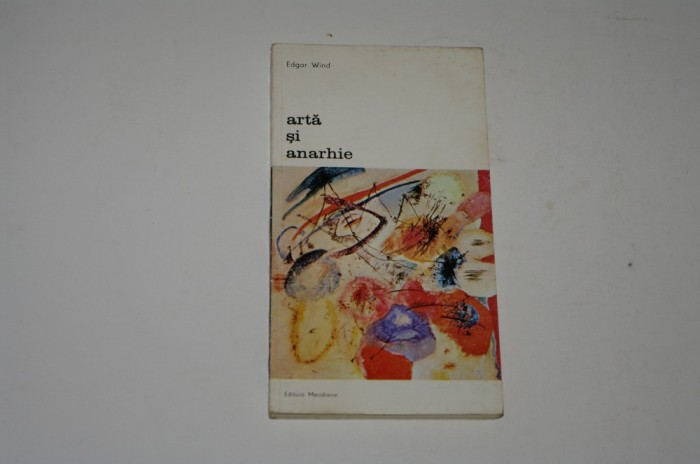 Arta si anarhie - Edgar Wind