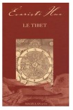 Le Tibet/ Evariste Huc