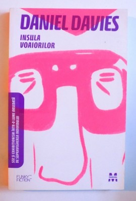 INSULA VOAIORILOR de DANIEL DAVIES , 2010 foto