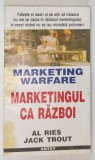 MARKETING WARFARE / MARKETINGUL CA RAZBOI - AL RIES 1997