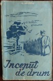 GHEORGHE / G. APOSTU - INCEPUT DE DRUM (POVESTIRI) [volum de debut, 1956]