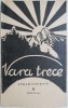 Vara trece &ndash; Avram Gonescu - Carte Veche, Bibliofilie, Editie Originala