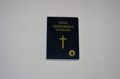 Noul testament cu psalmii al Domnului nostru Isus Hristos - 2013