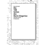 Die 100 Seiten des Herrn Siegerius