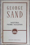 MESTERUL PIERRE HUGUENIN-GEORGE SAND