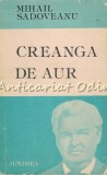 Cumpara ieftin Creanga De Aur - Mihail Sadoveanu