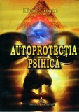 RARA 2006, Autoprotectia psihica, Dion Fortune, metode practice de neutralizare atacuri psihice,influențele malefice,vraji,magie neagra,vampirism ener