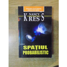 SPATIUL PROBABILISTIC de NANCY KRESS , 2003