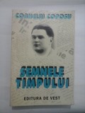 SEMNELE TIMPULUI - CORNELIU COPOSU