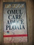 Omul care aduce ploaia- John Grisham