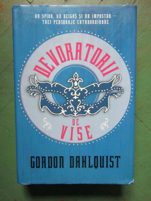 DEVORATORII DE VISE- GORDON DAHLQUIST