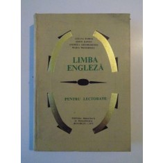 LIMBA ENGLEZA PENTRU LECTORATE de LILIANA PAMFIL , EDITH ILOVICI , ANDREEA GHEORGHITOIU , MARIA MOCIORNITA , 1973