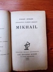 PANAIT ISTRATI - MIKHAIL (ED. PRINCEPS, RIEDER, PARIS, 1927)