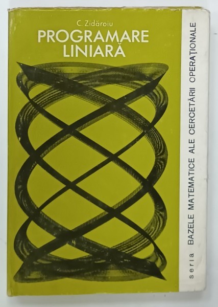PROGRAMARE LINIARA de C. ZIDAROIU , 1983