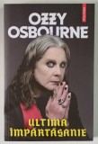 OZZY OSBOURNE , ULTIMA IMPARTASANIE , 2026