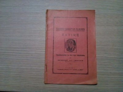 QUINTUS HORATIUS FLACCUS - Satire - DUMITRU AL. CRACIUN (autograf) - 1938, 39 p. foto