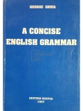 George Gruia - A concise english grammar (Editia: 1996)