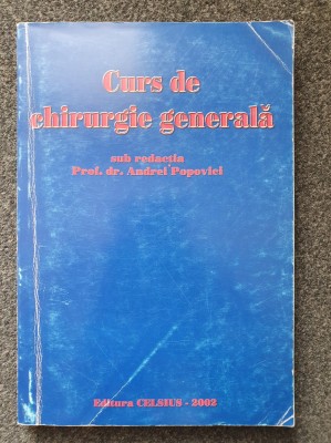 CURS DE CHIRURGIE GENERALA - Andrei Popovici foto
