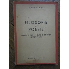 Tudor Vianu Filosofie si Poesie.Catre o conceptie estetica a lumii