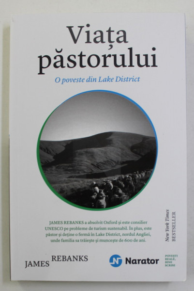 VIATA PASTORULUI - O POVESTE DIN LAKE DISTRICT de JAMES REBANKS , 2016