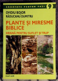 Plante si miresme biblice - Ovidiu Bojor si Raducanu Dumitru