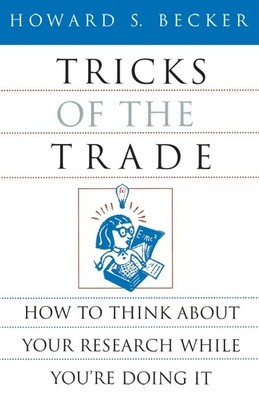 Tricks of the Trade: How to Think about Your Research While You&amp;#039;re Doing It foto