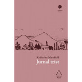 Jurnal trist - Katherine Mansfield