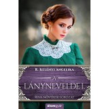 A l&aacute;nynevelde 1. - Riva nőv&eacute;rek-sorozat - R. Kel&eacute;nyi Angelika