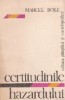 Certitudinile Hazardului