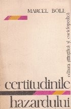 Certitudinile Hazardului foto