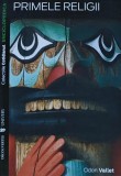 Primele religii - 2008 - Odon Vallet (@B248)