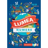 Lumea in numere. Peste 2000 de curiozitati si date - Steve Martin, Clive
