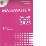 Matematica. Evaluare nationala 2025. 20 de teste si bareme (mapa)