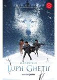 Lupii ghetii (seria Elementalii, vol. 1) - Editura Corint