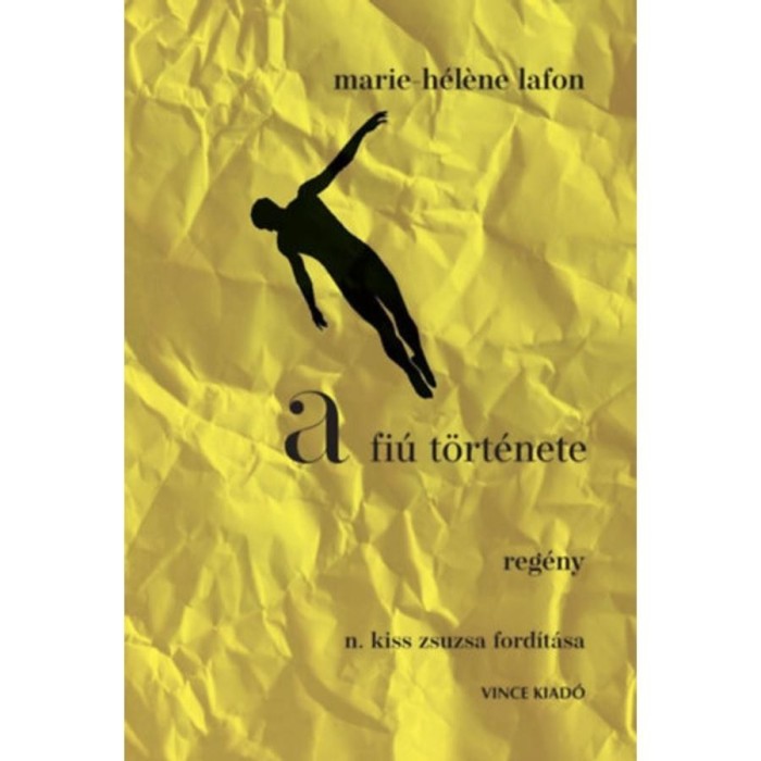 A fi&uacute; t&ouml;rt&eacute;nete - Marie-Helene Lafon